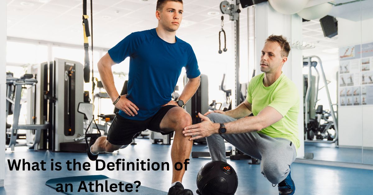 What is the Definition of an Athlete?