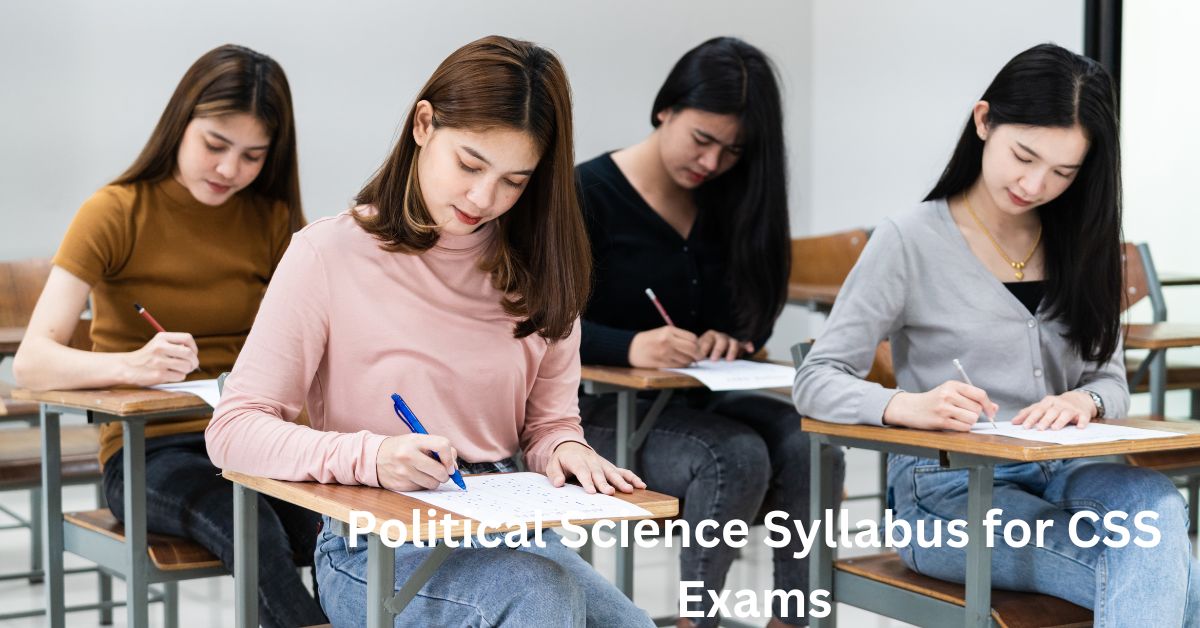 Political Science Syllabus for CSS Exams